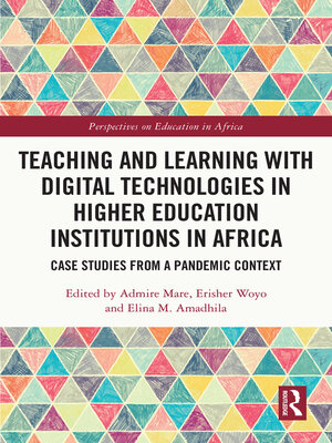 cover image of Teaching and Learning with Digital Technologies in Higher Education Institutions in Africa